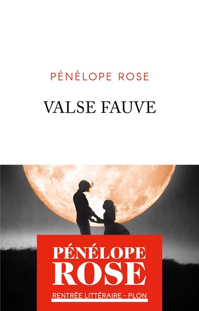 Valse fauve - Pénélope Rose - Place des éditeurs