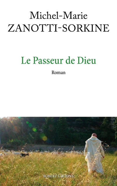 Le Passeur de Dieu - Michel-Marie Zanotti-Sorkine - Groupe Robert Laffont