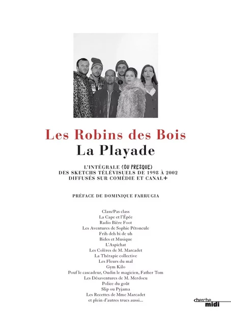 La Playade -  Robins des bois - Cherche Midi