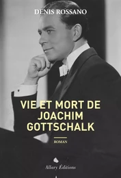 Vie et mort de Joachim Gottschalk