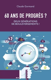 60 ans de progrès ?