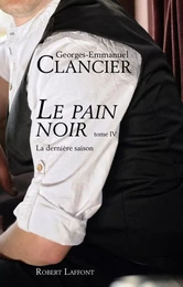 Le Pain noir - Tome 4