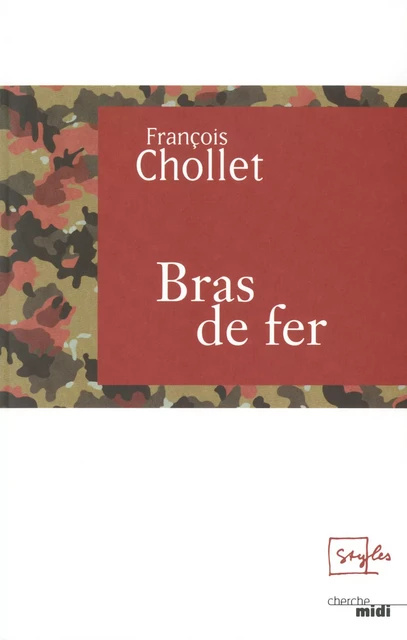 Bras de fer - François Chollet - Cherche Midi