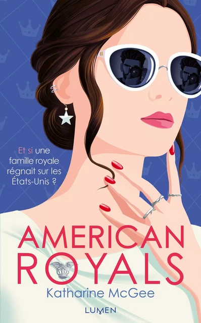 American Royals - tome 1 - Katharine McGee - AC média