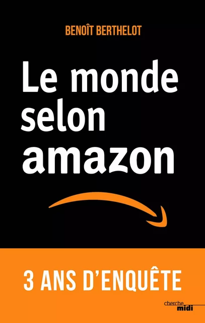 Le monde selon Amazon - Benoît Berthelot - Cherche Midi