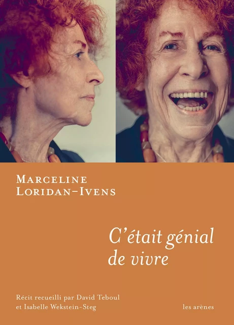 C'était génial de vivre - Marceline Loridan, David Teboul, Isabelle Wekstein-Steg - Groupe Margot