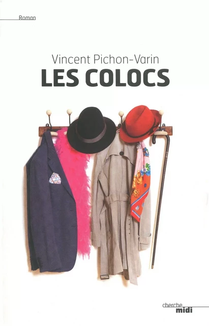 Les colocs - Vincent Pichon-Varin - Cherche Midi