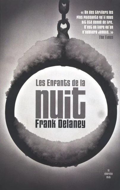 Les enfants de la nuit - Frank Delaney - Cherche Midi