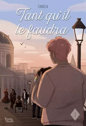 Tant qu'il le faudra - Tome 1