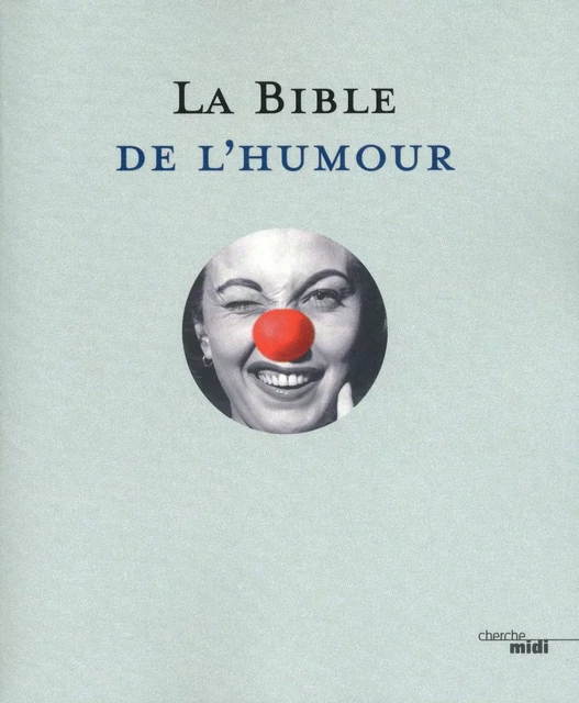 La Bible de l'humour -  Collectif - Cherche Midi