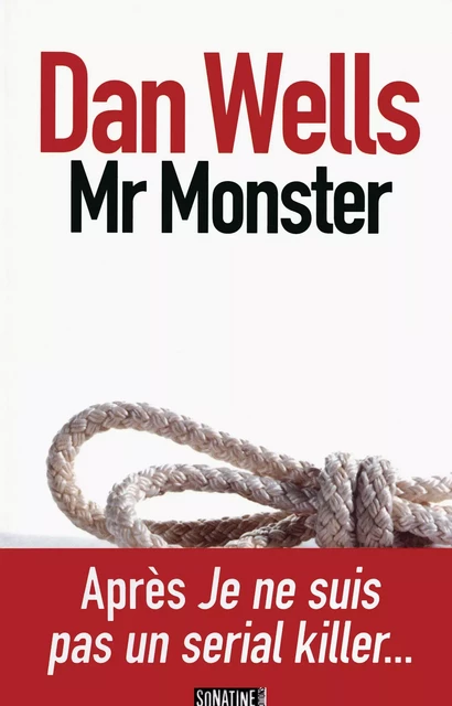 Mr Monster - Dan Wells - Sonatine