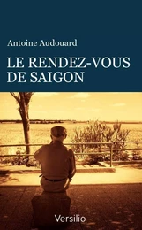 Le rendez-vous de Saïgon