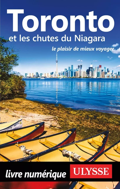 Toronto et les chutes du Niagara -  Collectif - Ulysse