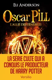 Oscar Pill: L'allié des ténèbres