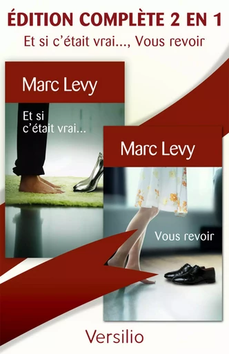 Et si c'était vrai..., Vous revoir, édition complète 2 en 1 - Marc Levy - Versilio