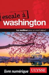 Escale à Washington - D.C.