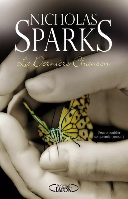 La dernière chanson - Nicholas Sparks - Michel Lafon