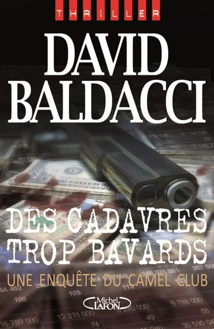 Des cadavres trop bavards - David Baldacci - Michel Lafon