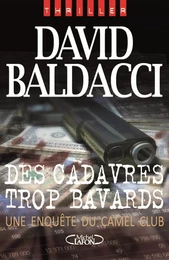 Des cadavres trop bavards