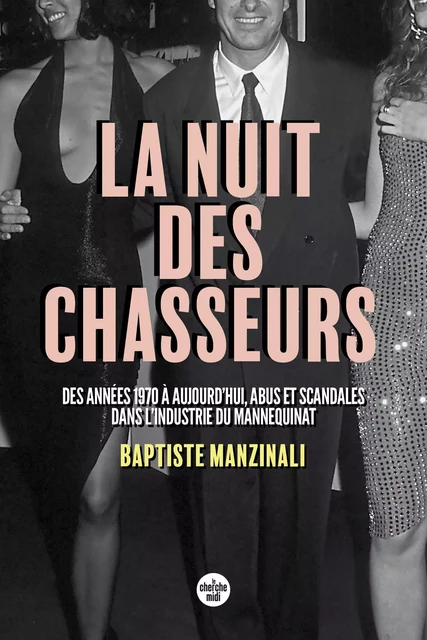 La Nuit des chasseurs - Baptiste Manzinali - Cherche Midi