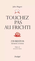 Touchez pas au frichti