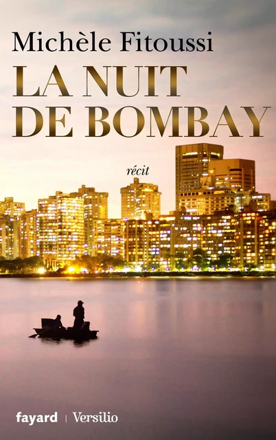 La nuit de Bombay - Michèle Fitoussi - Versilio