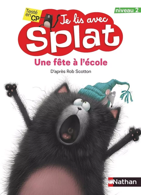 Une fête à l'école - Je lis avec Splat - CP Niveau 2 - Rob Scotton - Nathan