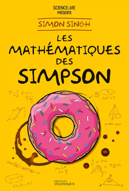 Les mathématiques des Simpson - Simon Singh - Telemaque