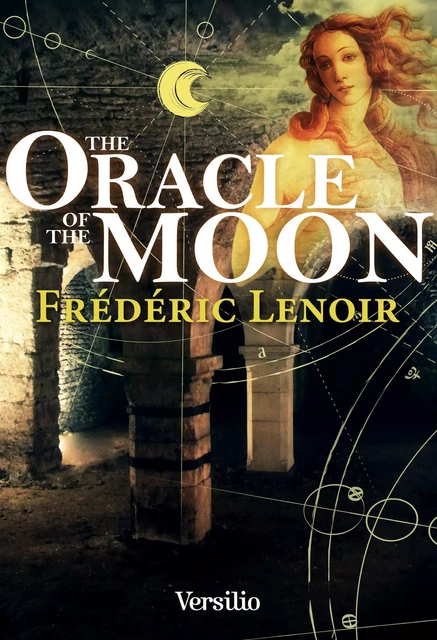 The Oracle of the Moon -anglais- - Frédéric Lenoir - Versilio