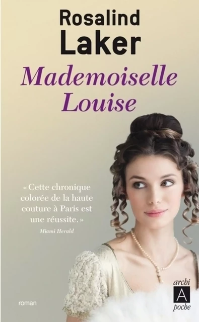 Mademoiselle Louise - Rosalind Laker - L'Archipel