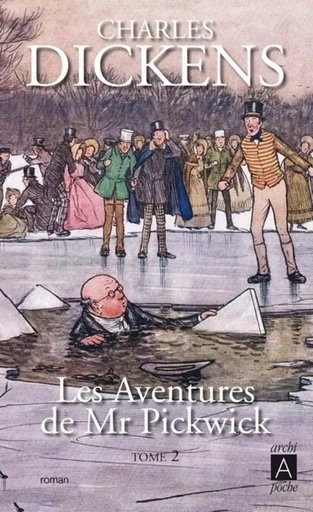 Les aventures de Mr Pickwick tome 2 - Charles Dickens - L'Archipel