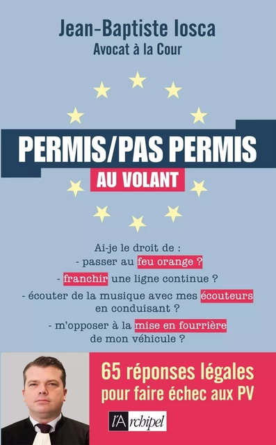 Permis/pas permis au volant - Jean-Baptiste Iosca - L'Archipel