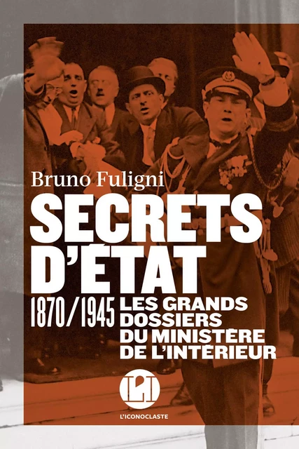 Secrets d'Etat - Bruno Fuligni - Groupe Margot