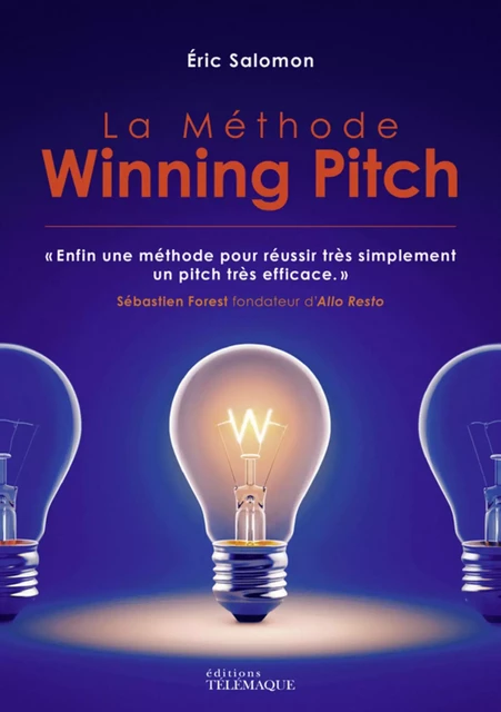 La méthode Winning Pitch - Eric Salomon - Telemaque