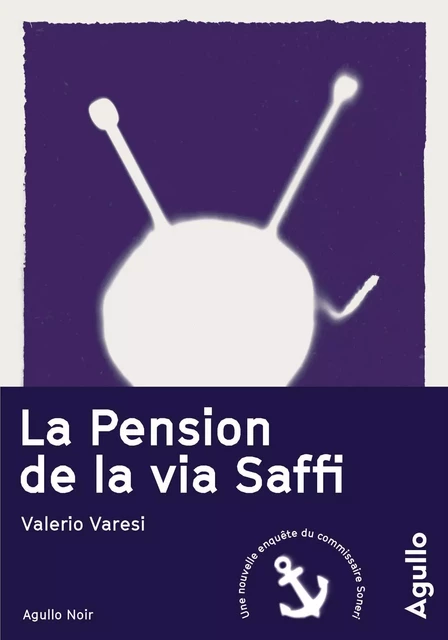 La pension de la via Saffi - Valerio Varesi - Agullo Editions