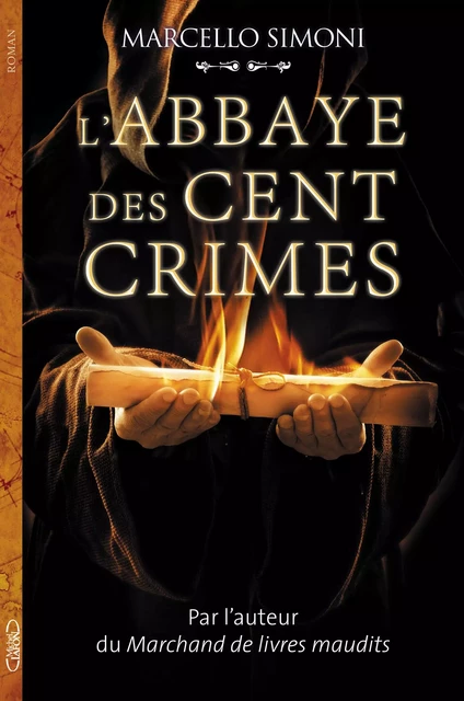 L'abbaye des cent crimes - Marcello Simoni - Michel Lafon