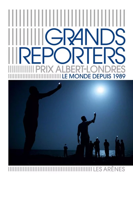 Grands reporters -  Collectif - Groupe Margot