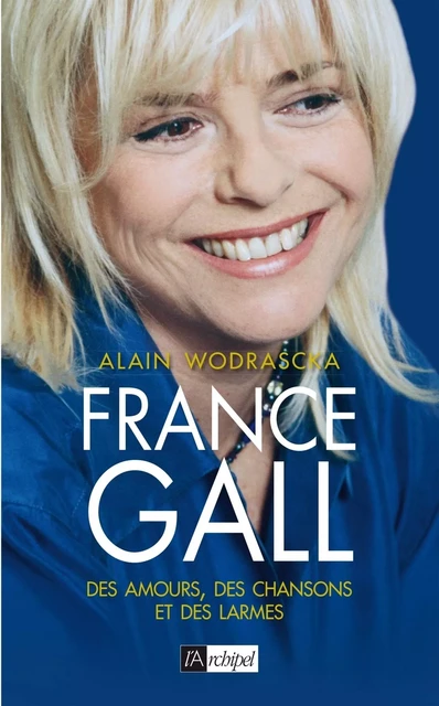 France Gall - Alain Wodrascka - L'Archipel