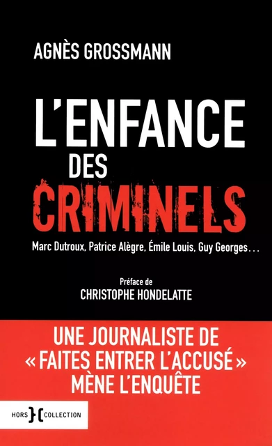 L'enfance des criminels - Agnès Grossmann - edi8