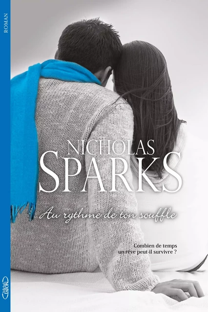 Au rythme de ton souffle - Nicholas Sparks - Michel Lafon