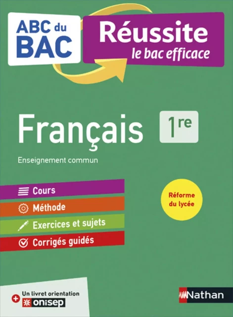 EPUB-ABC Réussite Français 1re - Françoise Cahen-Pinon, Ghislaine Zaneboni, Garance Kutukdjian - Nathan