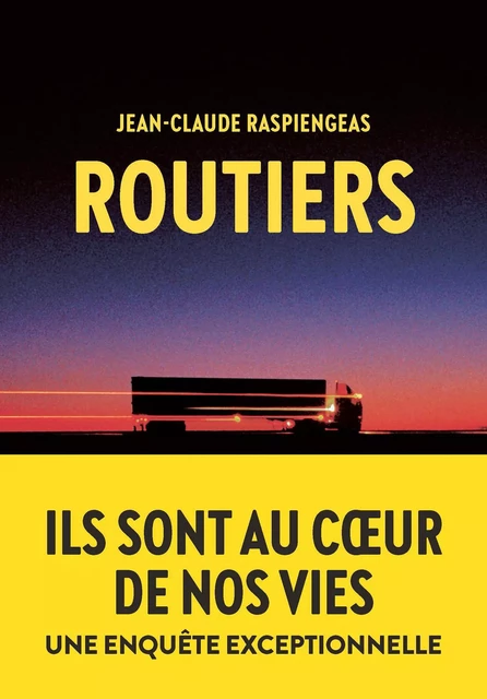 Routiers - Jean-Claude Raspiengeas - Groupe Margot