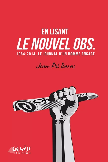 En lisant Le Nouvel Obs. - Jean-Pol Baras - Numérique