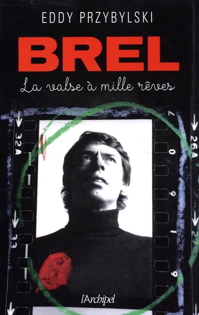 Brel, la valse à mille rêves - Eddy Przybylski - L'Archipel