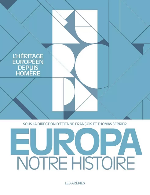 Europa, notre histoire -  Collectif - Groupe Margot