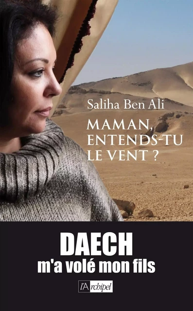 Maman, entends-tu le vent ? - Saliha Ben Ali - L'Archipel