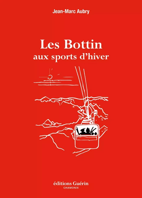 Les Bottin aux sports d'hiver - Jean-Marc Aubry - PAULSEN