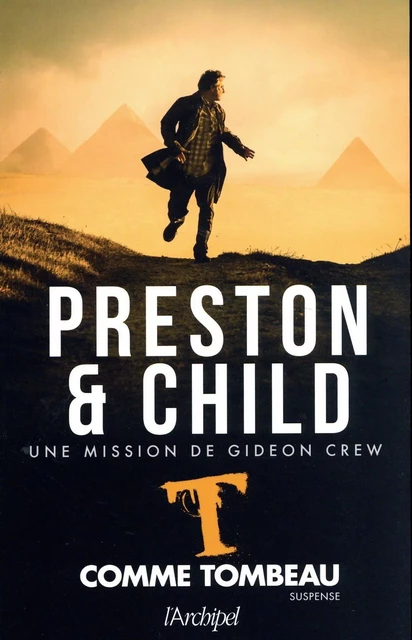 T comme tombeau - Douglas Preston, Lincoln Child - L'Archipel