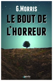 Le bout de l'horreur