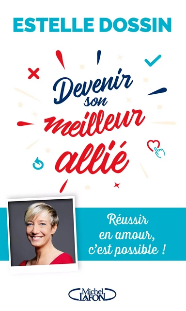 Devenir son meilleur allié - Estelle Dossin - Michel Lafon